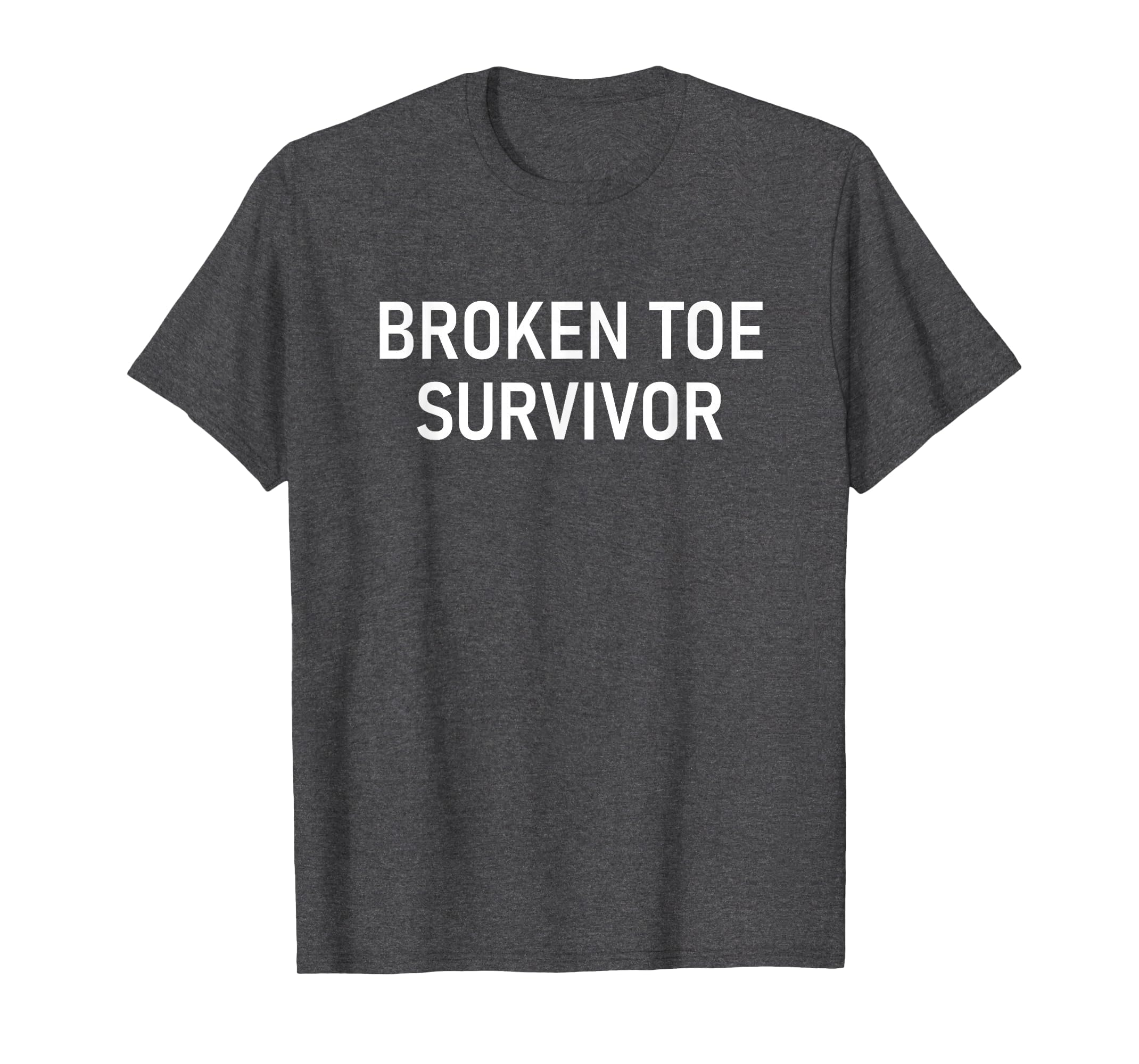 Broken Toe Survivor, Funny, Jokes, Sarcastic T-Shirt