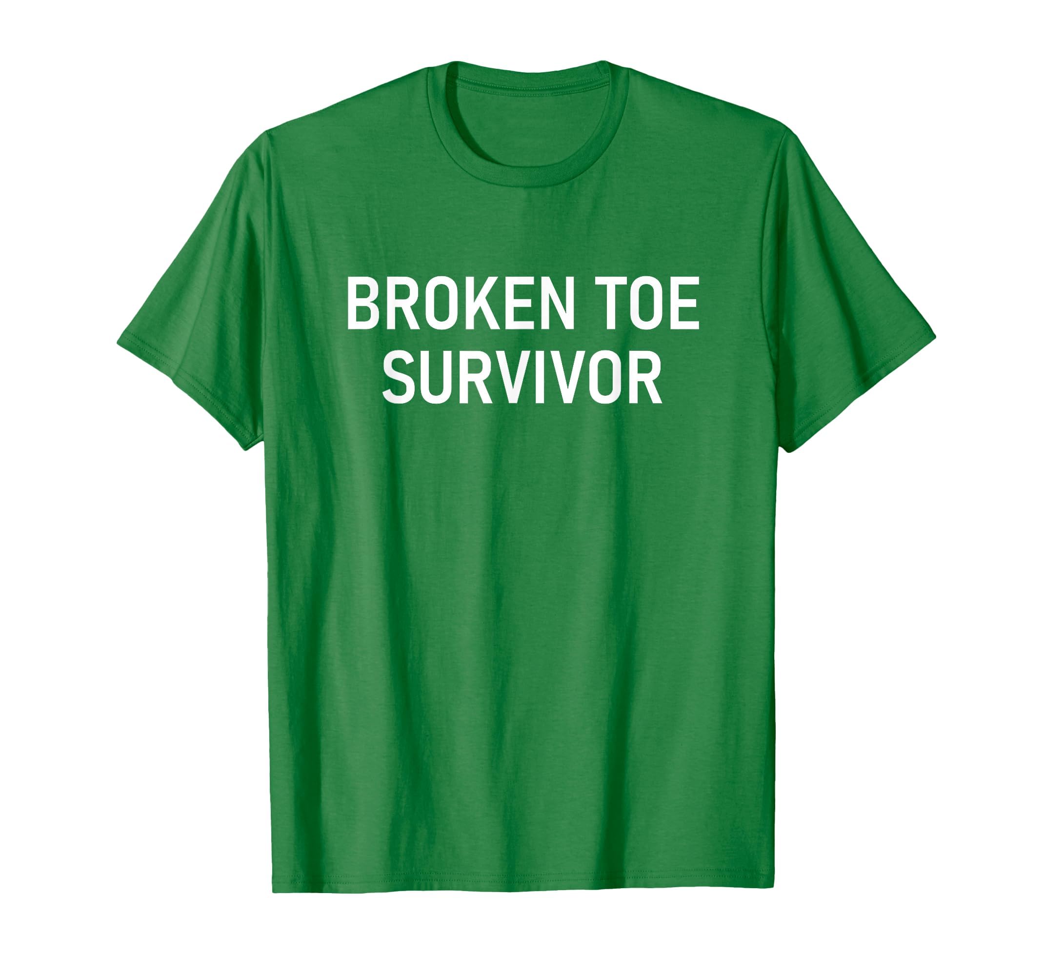 Broken Toe Survivor, Funny, Jokes, Sarcastic T-Shirt