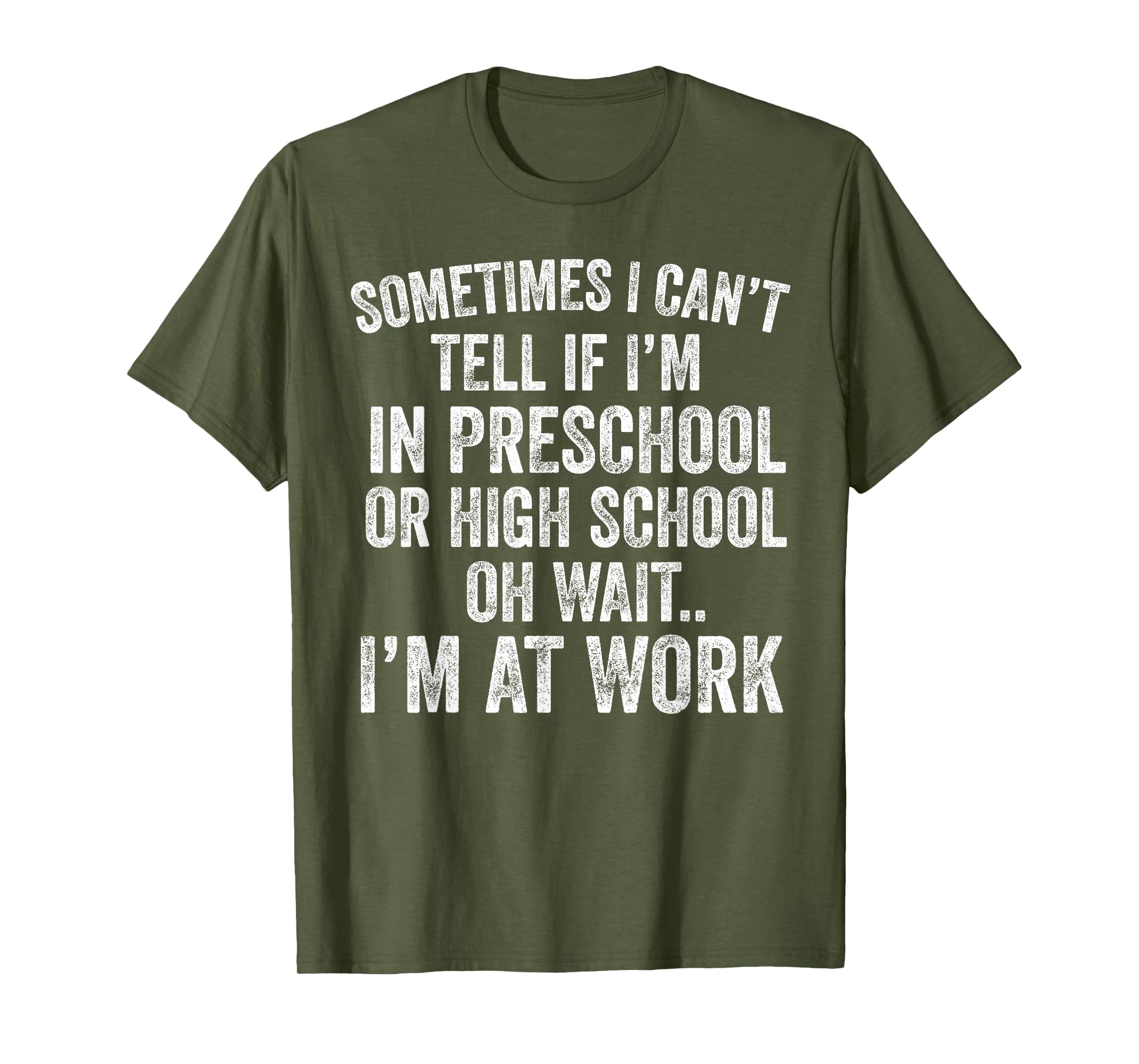 Oh Wait I’m At Work Funny Sarcastic Saying T-Shirt