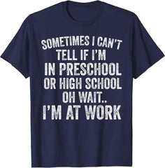 Oh Wait I’m At Work Funny Sarcastic Saying T-Shirt