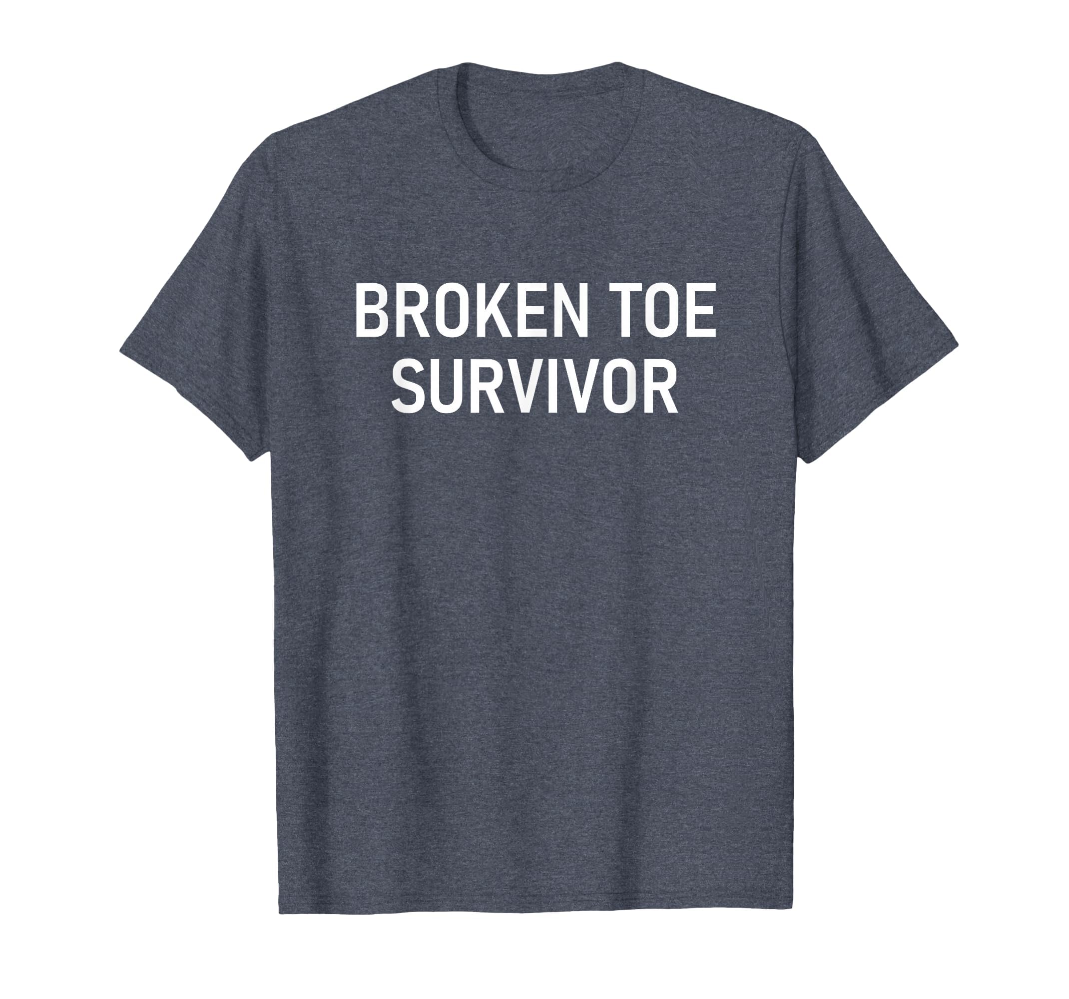 Broken Toe Survivor, Funny, Jokes, Sarcastic T-Shirt