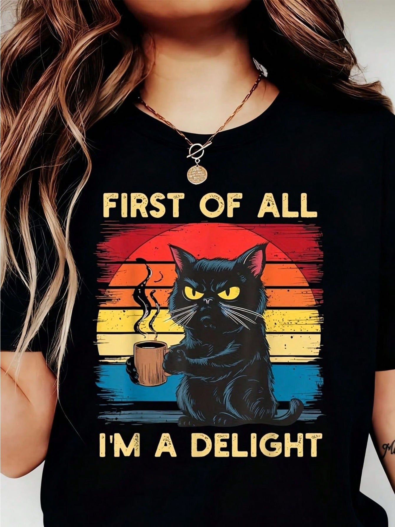 Grumpy Black Cat Drinking Coffee Tee First Of All I'm A Delight Top