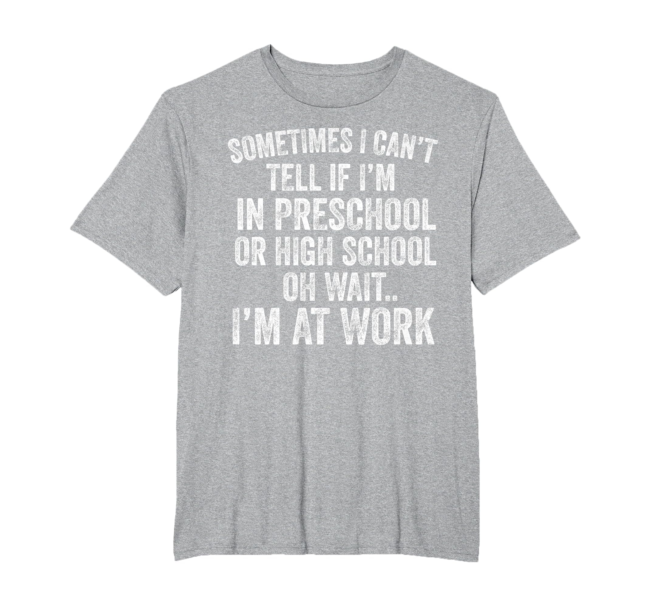 Oh Wait I’m At Work Funny Sarcastic Saying T-Shirt