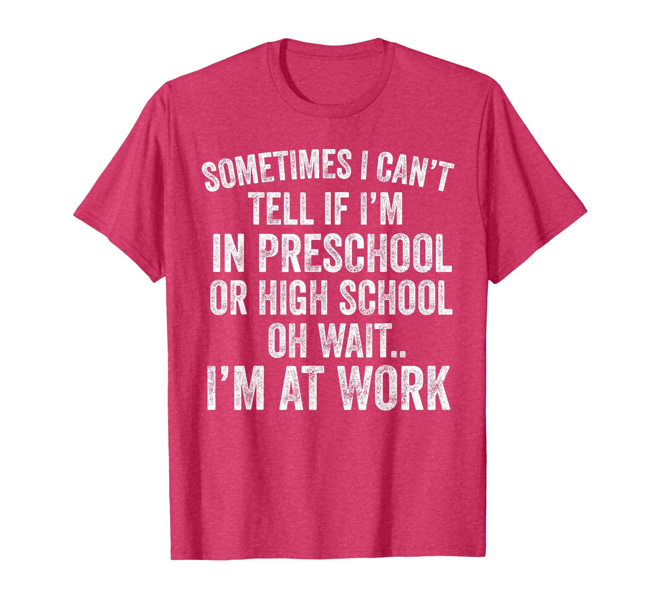 Oh Wait I’m At Work Funny Sarcastic Saying T-Shirt