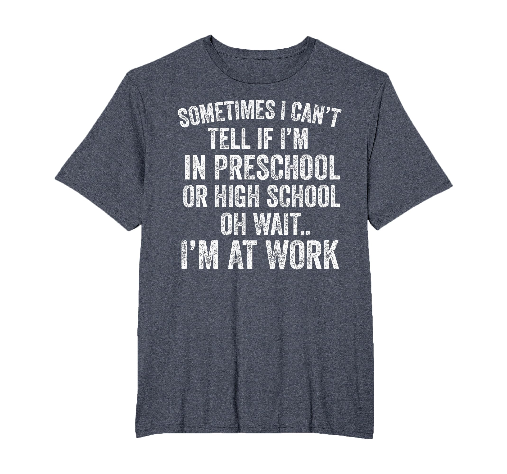 Oh Wait I’m At Work Funny Sarcastic Saying T-Shirt