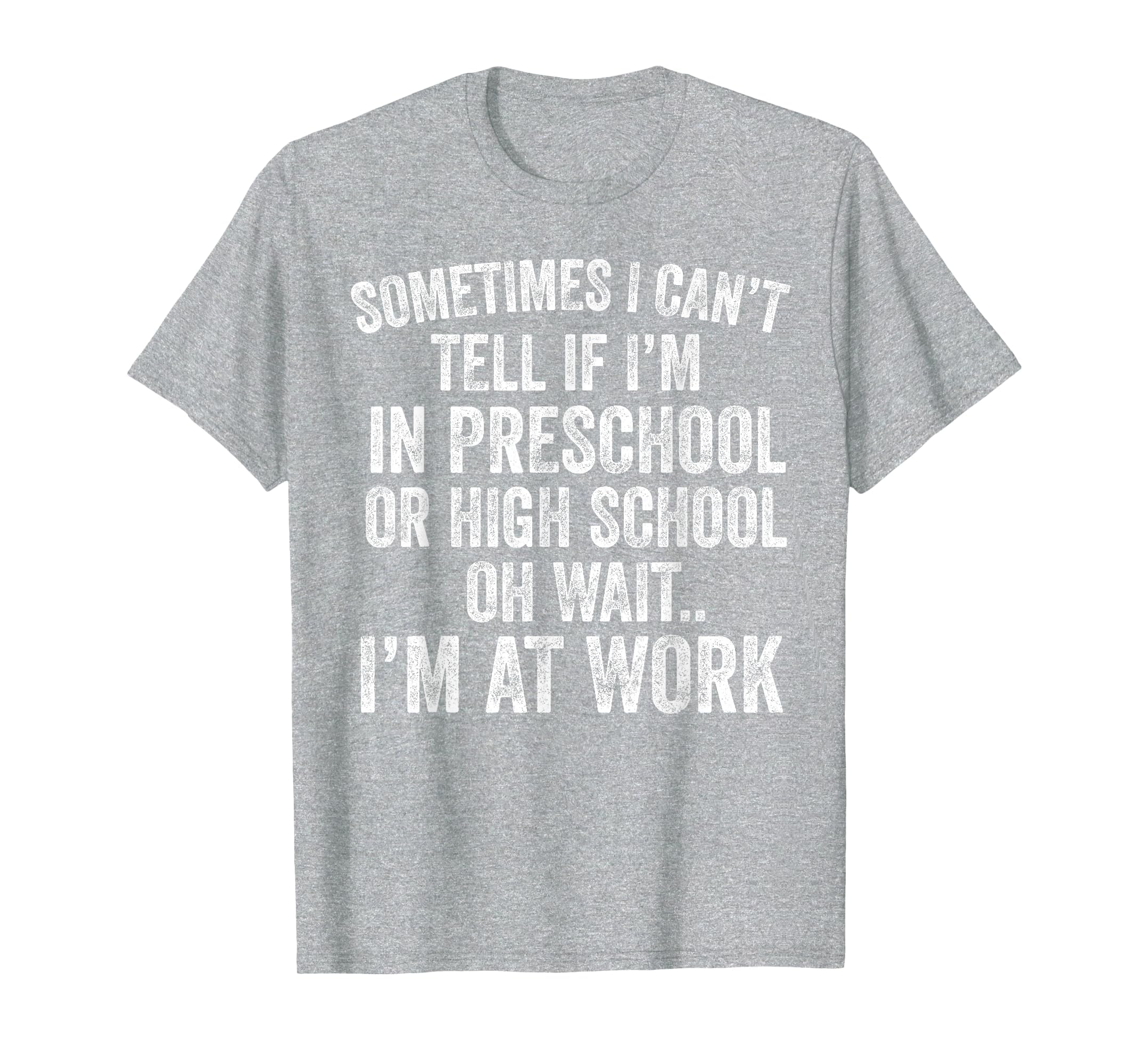 Oh Wait I’m At Work Funny Sarcastic Saying T-Shirt