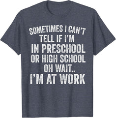 Oh Wait I’m At Work Funny Sarcastic Saying T-Shirt