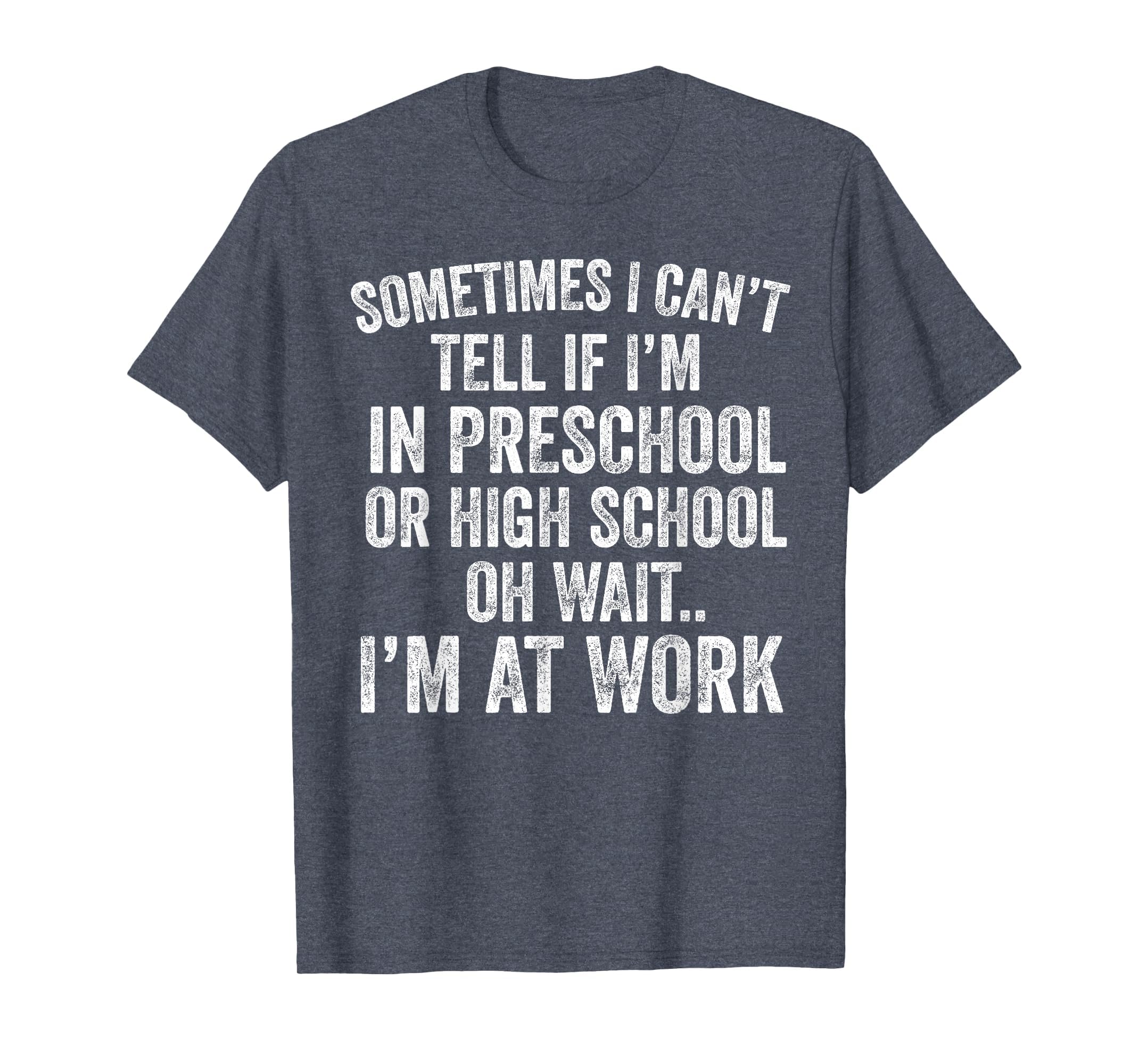 Oh Wait I’m At Work Funny Sarcastic Saying T-Shirt