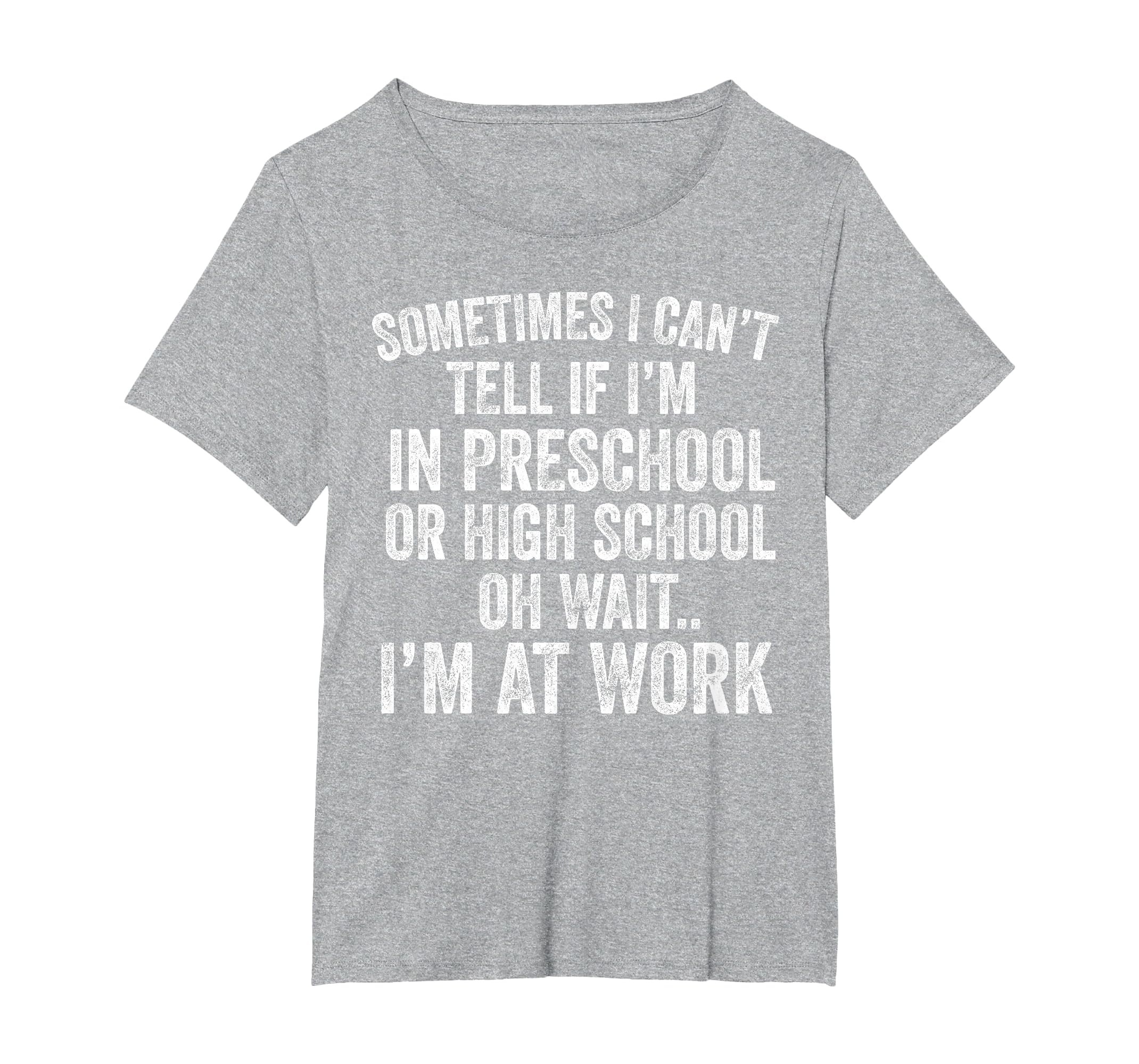 Oh Wait I’m At Work Funny Sarcastic Saying T-Shirt