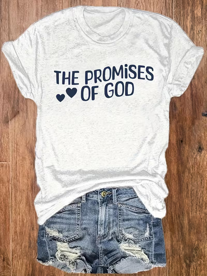 The Promises Of God Letter Print Tee Crew Neck Casual Vacation Top