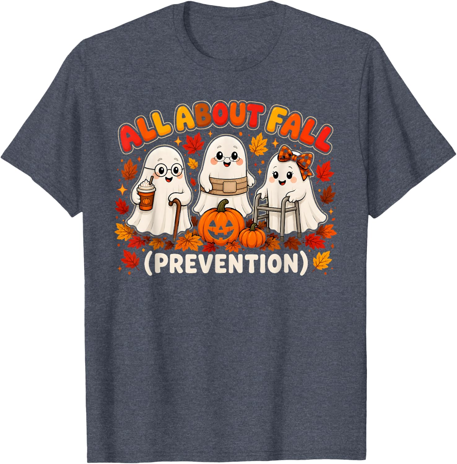All About Fall Prevention Funny Ghost Autumn T-Shirt