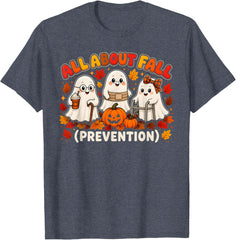 All About Fall Prevention Funny Ghost Autumn T-Shirt