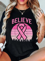 Believe Breast Cancer Awareness Pink Ribbon Women Survivor T-Shirt Graphic Tee summer Tops For Women Round Neck Fashion Cotton shirts