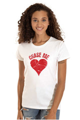 Chase Me Funny Valentines Day Joke Womens Slim Fit Graphic Tee Brisco Brands M