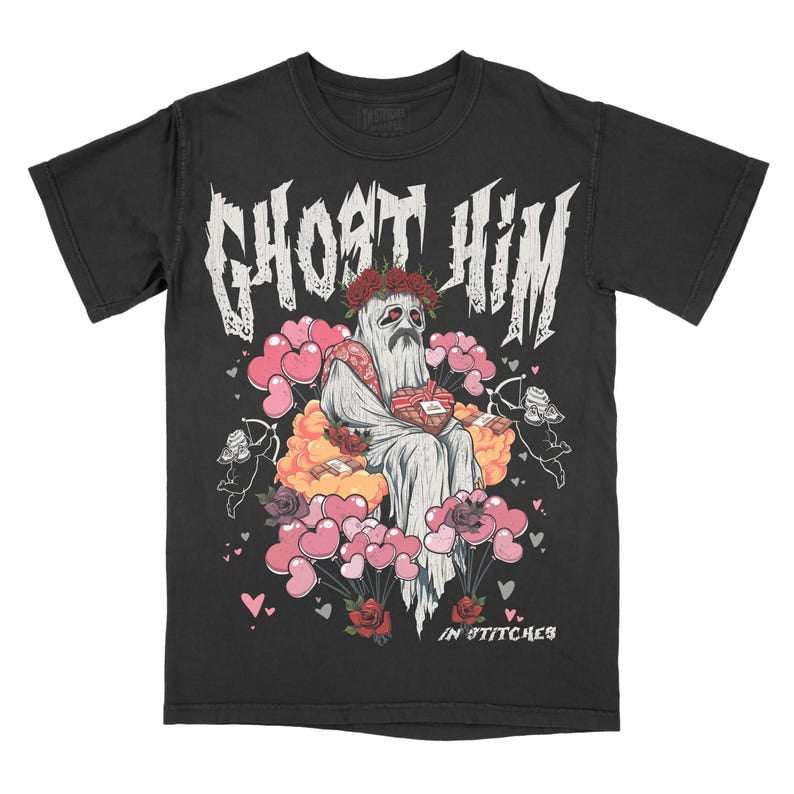 Ghost Him for Valentines Day Graphic Comfort Color Shirt, Bookish, Booktok, Readers, Graphic Printed Tee, Feral Unisex Tee, Shirt