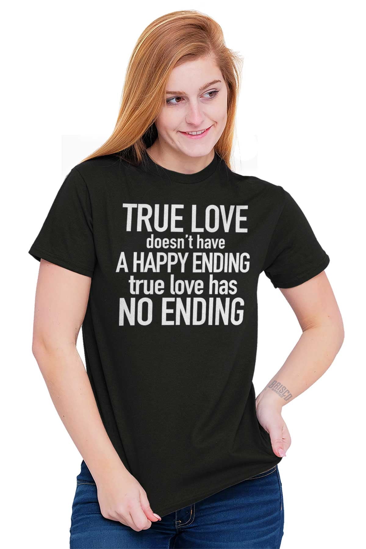 True Love Quote Cute Valentines Day Women's Graphic T Shirt Tees Brisco Brands L