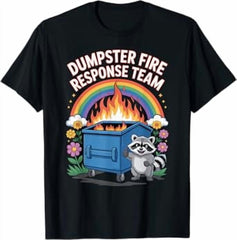 Work Humor Employee Dumpster Fire Response Team T-Shirt