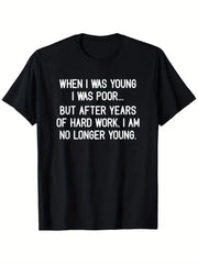 When I Was Young I Was Poor Funny Sarcastic Graphic T‑Shirt, Humorous Quote Short‑Sleeve Cotton Tee for Men